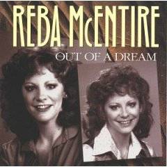 Reba McEntire : Out Of A Dream